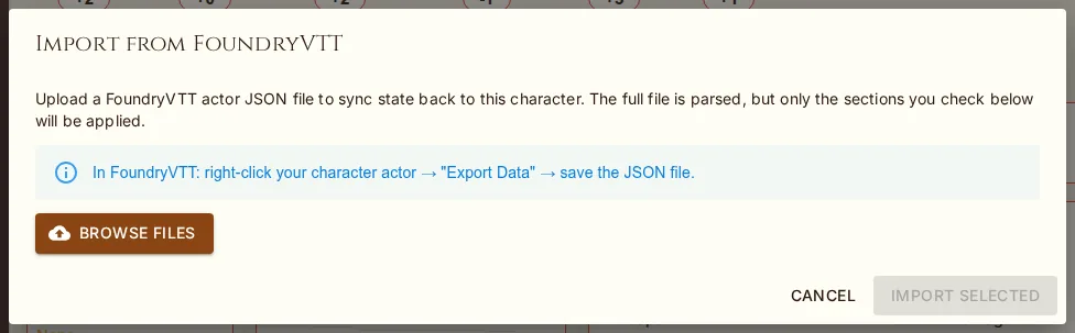 Import from FoundryVTT — sync session state or build a character from an actor file.
